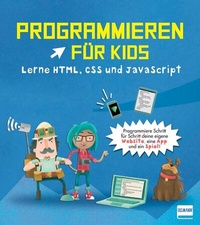 Enlarge image Cover: Programmieren für Kids - Lerne HTML, CSS und JavaScript - Ullmann Medien