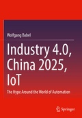 Cover: Industry 4.0, China 2025, IoT - Springer