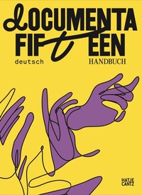 Abbildung von: documenta fifteen Handbuch - Hatje Cantz Verlag
