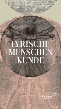 Abbildung von: Lyrische Menschenkunde - AB - Die Andere Bibliothek