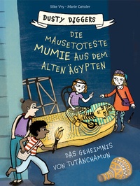 Abbildung von: Die mausetoteste Mumie aus dem Alten Ägypten - E. A. Seemann Verlag