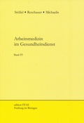 Cover: Arbeitsmedizin im Gesundheitsdienst - FFAS Freiburger Forschungsstelle Arbeits- und Sozialmedizin