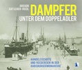 Cover: Dampfer unter dem Doppeladler - KRAL