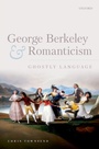 Cover: George Berkeley and Romanticism - OUP eBook