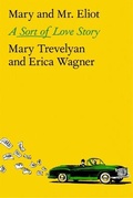 Cover: Mary and Mr. Eliot - Farrar, Straus and Giroux