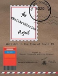 Cover: The Mail Art Stories Project - Bold Moves Studio