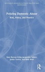 Cover: Policing Domestic Abuse - Routledge