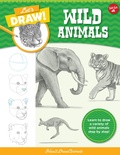 Cover: Let's Draw Wild Animals: Volume 4 - Walter Foster Jr.