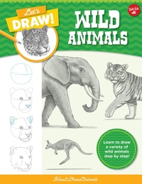 Enlarge image Cover: Let's Draw Wild Animals: Volume 4 - Walter Foster Jr.