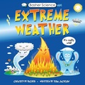 Cover: Basher Science: Wild Weather: A Hot Topic! - Kingfisher