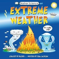 Enlarge image Cover: Basher Science: Wild Weather: A Hot Topic! - Kingfisher