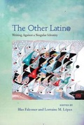 Cover: Other Latin@ - University of Arizona Press