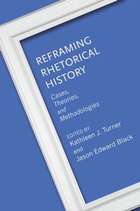 Abbildung von: Reframing Rhetorical History - University of Alabama Press