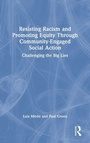 Cover: Resisting Racism and Promoting Equity Through Community-Engaged Social Action - Routledge