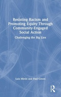 Cover: Resisting Racism and Promoting Equity Through Community-Engaged Social Action - Routledge