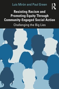 Enlarge image Cover: Resisting Racism and Promoting Equity Through Community-Engaged Social Action - Routledge