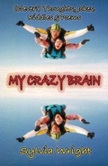 Cover: My Crazy Brain - Entropy Books