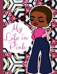 Enlarge image Cover: My Life in Pink - Lulu.com