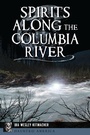 Bild: Spirits Along the Columbia River - History Press