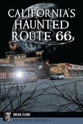 Cover: California's Haunted Route 66 - History Press