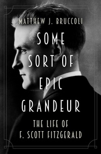 Abbildung von: Some Sort of Epic Grandeur - Open Road Media