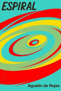 Enlarge image Cover: Espiral - Restless Books