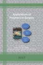 Cover: Applications of Polymers in Surgery - Materials Research Forum LLC