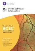 Cover: 2022-2023 Basic and Clinical Science Course (TM), Section 09: Uveitis and Ocular Inflammation - American Academy of Ophthalmology