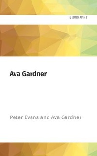Enlarge image Cover: Ava Gardner - Audible Studios on Brilliance