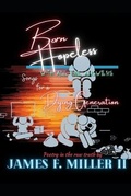 Cover: Born Hopeless with all the Answers - Planet Productions Poetry & Press