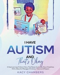 Cover: I Have Autism and That's Okay - Great Books Publishing Company