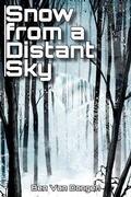 Cover: Snow from a Distant Sky - Adventure Worlds Press