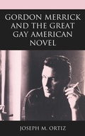 Cover: Gordon Merrick and the Great Gay American Novel - Lexington Books
