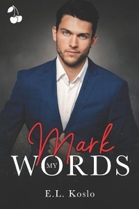 Enlarge image Cover: Mark My Words - Cherry Publishing