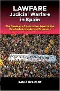 Abbildung von: Lawfare - Judicial Warfare in Spain - Liverpool University Press