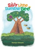 Cover: Silly Little Bumble Bee - Kingdom Publishers