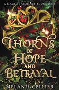 Cover: Thorns of Hope and Betrayal - Luminant Publications