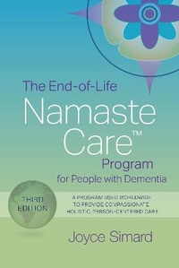 Abbildung von: The End-of-Life Namaste Care (TM) Program for People with Dementia - Health Professions Press,U.S.