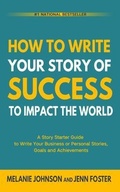 Cover: How To Write Your Story of Success to Impact the World - Elite Online Publishing