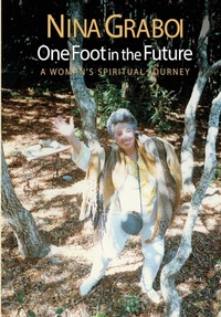 Enlarge image Cover: One Foot in the Future - Aerial Press (CA)