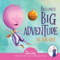 Cover: Belluna's Big Adventure in the Sky - Once Upon a Dance