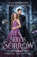 Cover: Seeds of Sorrow - Midnight Tide Publishing