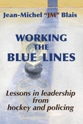 Cover: Working the Blue Lines - Moose House Publications