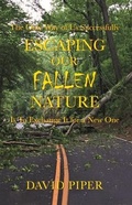 Cover: Escaping Our Fallen Nature - Bookside Press