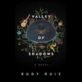 Cover: Valley of Shadows - Blackstone Publishing