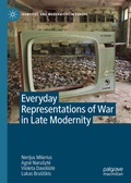 Cover: Everyday Representations of War in Late Modernity - Palgrave Macmillan