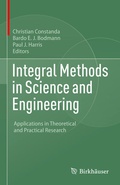 Cover: Integral Methods in Science and Engineering - Birkh&auml;user