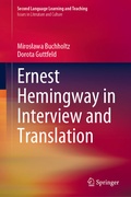 Cover: Ernest Hemingway in Interview and Translation - Springer