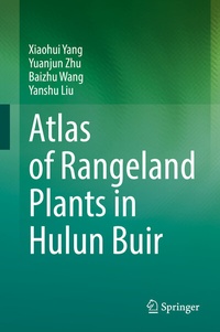 Abbildung von: Atlas of Rangeland Plants in Hulun Buir - Springer