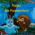 Cover: Nalani das Haseneinhorn - Books on Demand